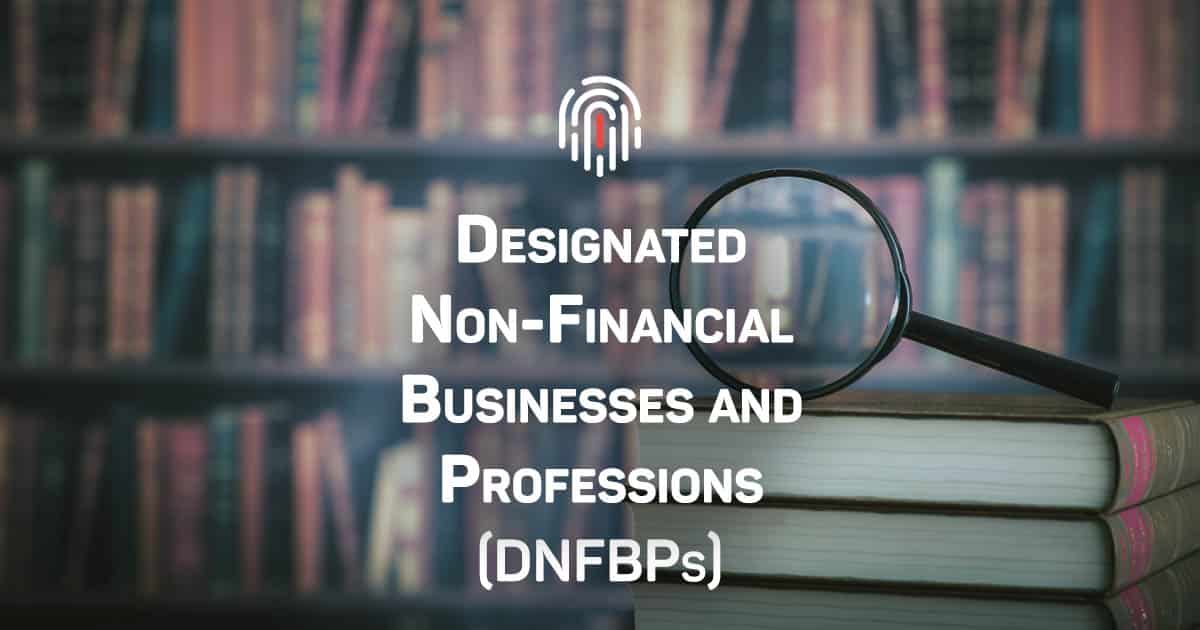 Designated non-financial Businesses and Professions (DNFBPs)