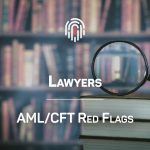 Lawyers AMLCFT Red Flags