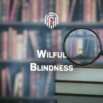 wilful blindness